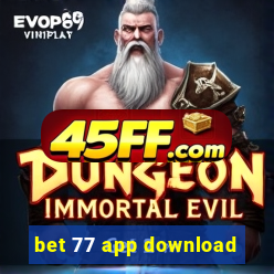 bet 77 app download